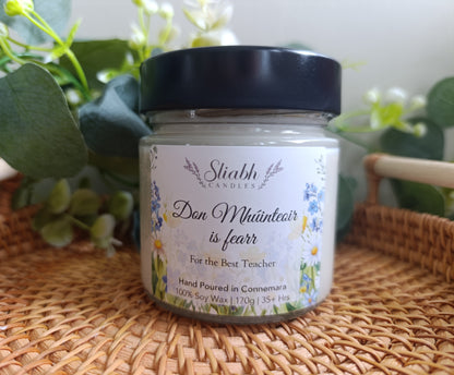 Teacher / SNA Appreciation Candle – “Don Mhúinteoir is Fearr”