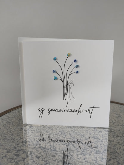 Ag Smaoineamh Ort – Handmade Irish Thinking of You Card