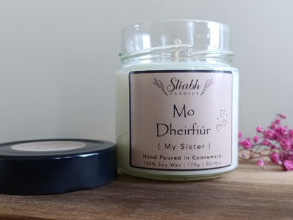 For My Sister Candle| Mo Dheirfiúr | Handpoured Soy Wax Candle